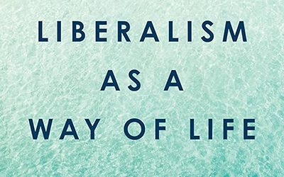 Scott Stephens reviews ‘Liberalism as a Way of Life’ by Alexandre Lefebvre